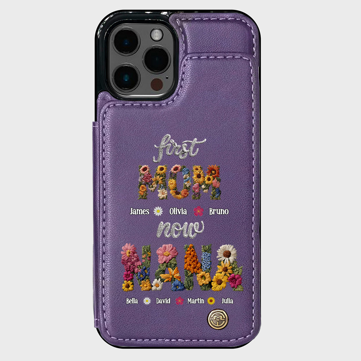 First Mom Now Grandma - Personalized Grandma Wallet Phone Case