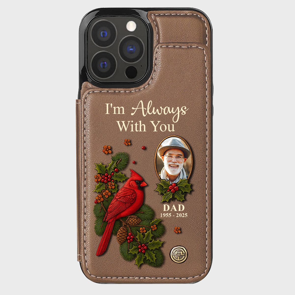 I Am Always With You - Personalized Memorial Wallet Phone Case