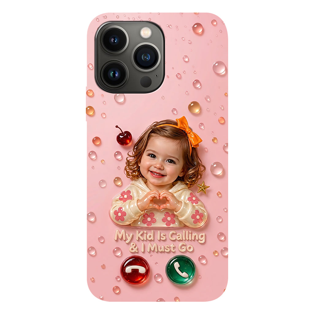My Kids Are Calling And I Must Go - Personalized Mother Full Print Phone Case