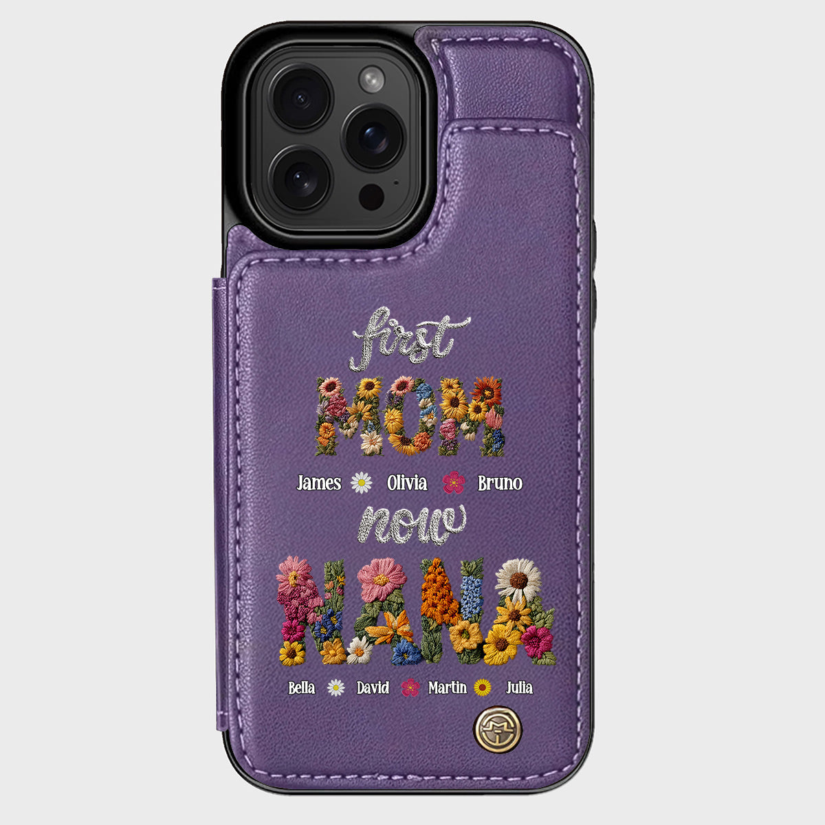 First Mom Now Grandma - Personalized Grandma Wallet Phone Case