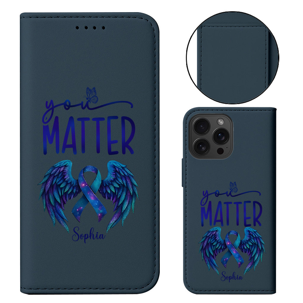 You Matter - Personalized Suicide Prevention Wallet Phone Case With Strap