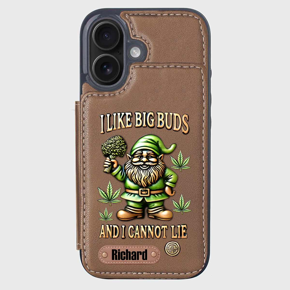 I Like Big Buds - Personalized Weed Wallet Phone Case