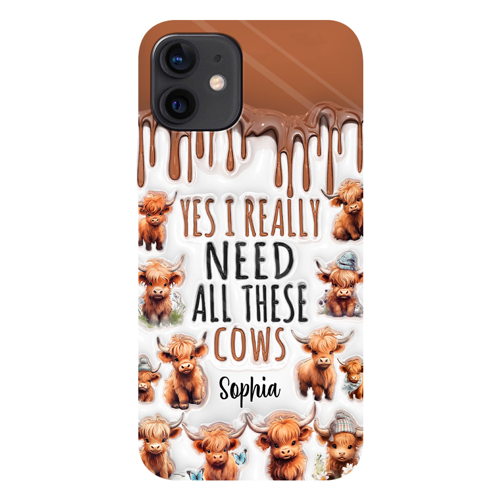 Yes I Really Need All These Cows - Personalized Full Print Phone Case