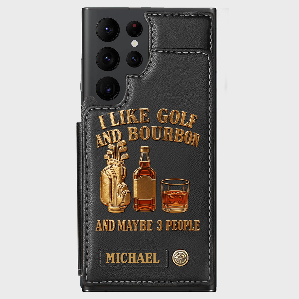 I Like Golf And Bourbon And Maybe 3 People - Personalized Golf Wallet Phone Case