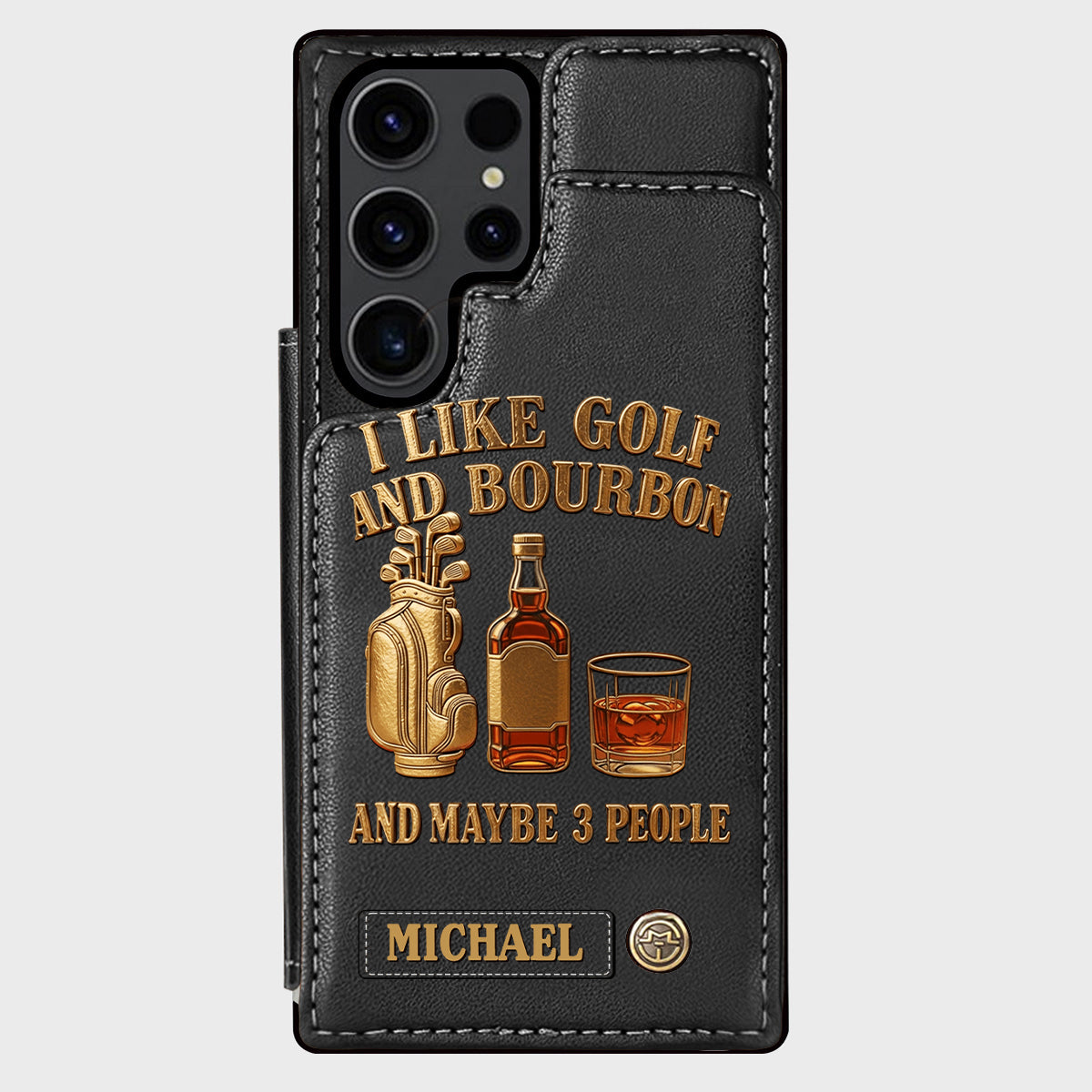 I Like Golf And Bourbon And Maybe 3 People - Personalized Golf Wallet Phone Case