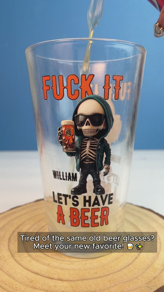 Let's Have A Beer - Personalized Beer Beer Glass