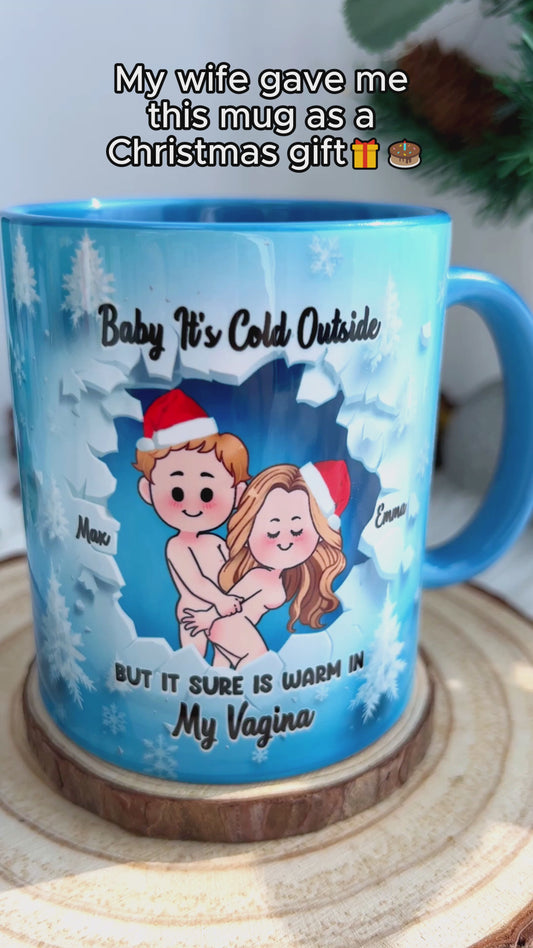Baby It's Cold Outside - Personalized Couple Accent Mug