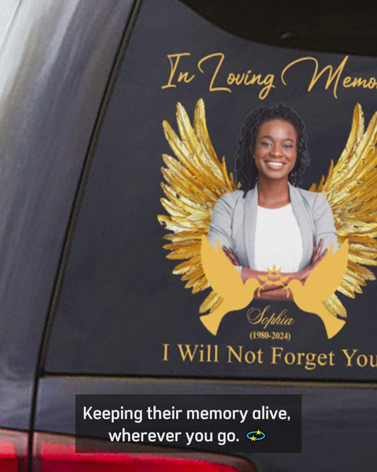 We'll Not Forget You - Personalized Memorial Decal Die Cut