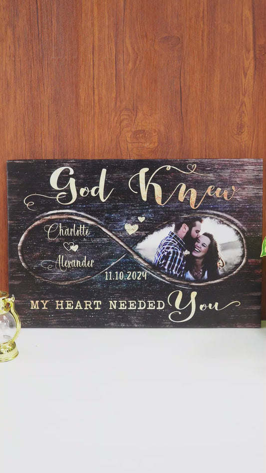 God Knew My Heart Needed You - Personalized Couple Canvas And Poster