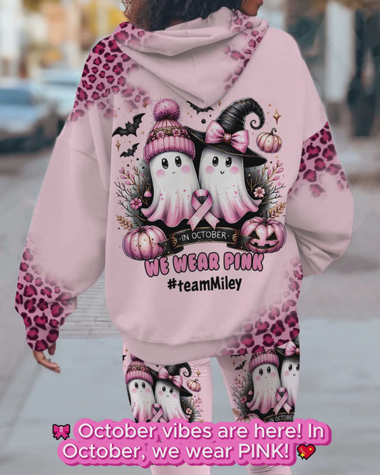 In October We Wear Pink - Personalized Breast Cancer Awareness Hoodie and Leggings