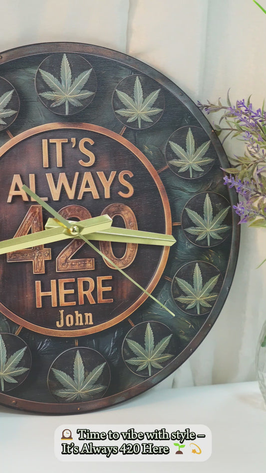 Hier ist immer 420 - Personalisierte Weed-Wanduhr