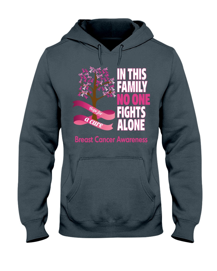 In This Family No One Fights Alone - Breast Cancer Awareness T-shirt and Hoodie 0822