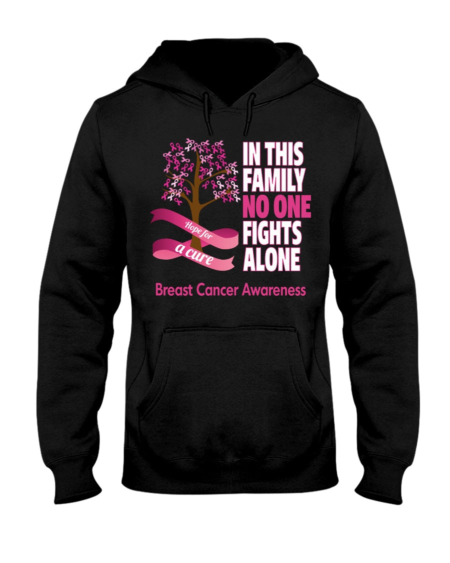 In This Family No One Fights Alone - Breast Cancer Awareness T-shirt and Hoodie 0822