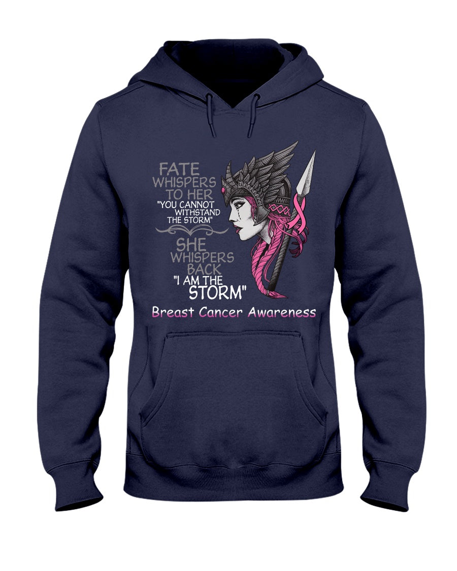 Fate Whispers To Her You Cannot Withstand The Storm - Breast Cancer Awareness T-shirt and Hoodie 0822