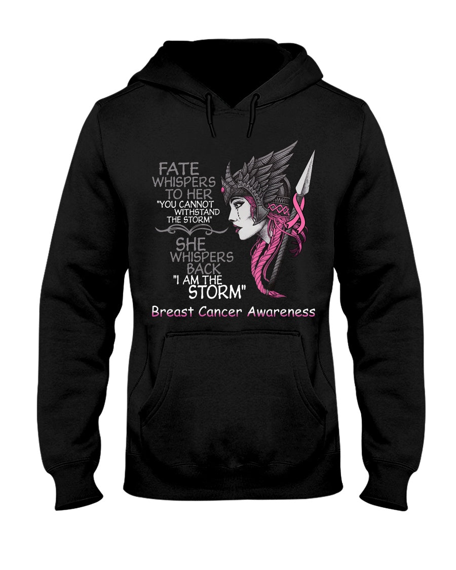 Fate Whispers To Her You Cannot Withstand The Storm - Breast Cancer Awareness T-shirt and Hoodie 0822