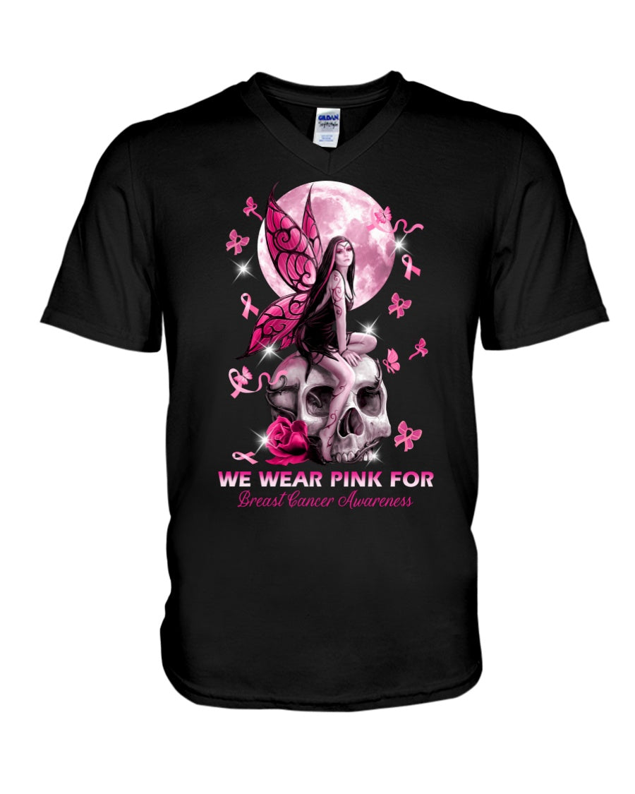 We Wear Pink For - Breast Cancer Awareness T-shirt and Hoodie 0822