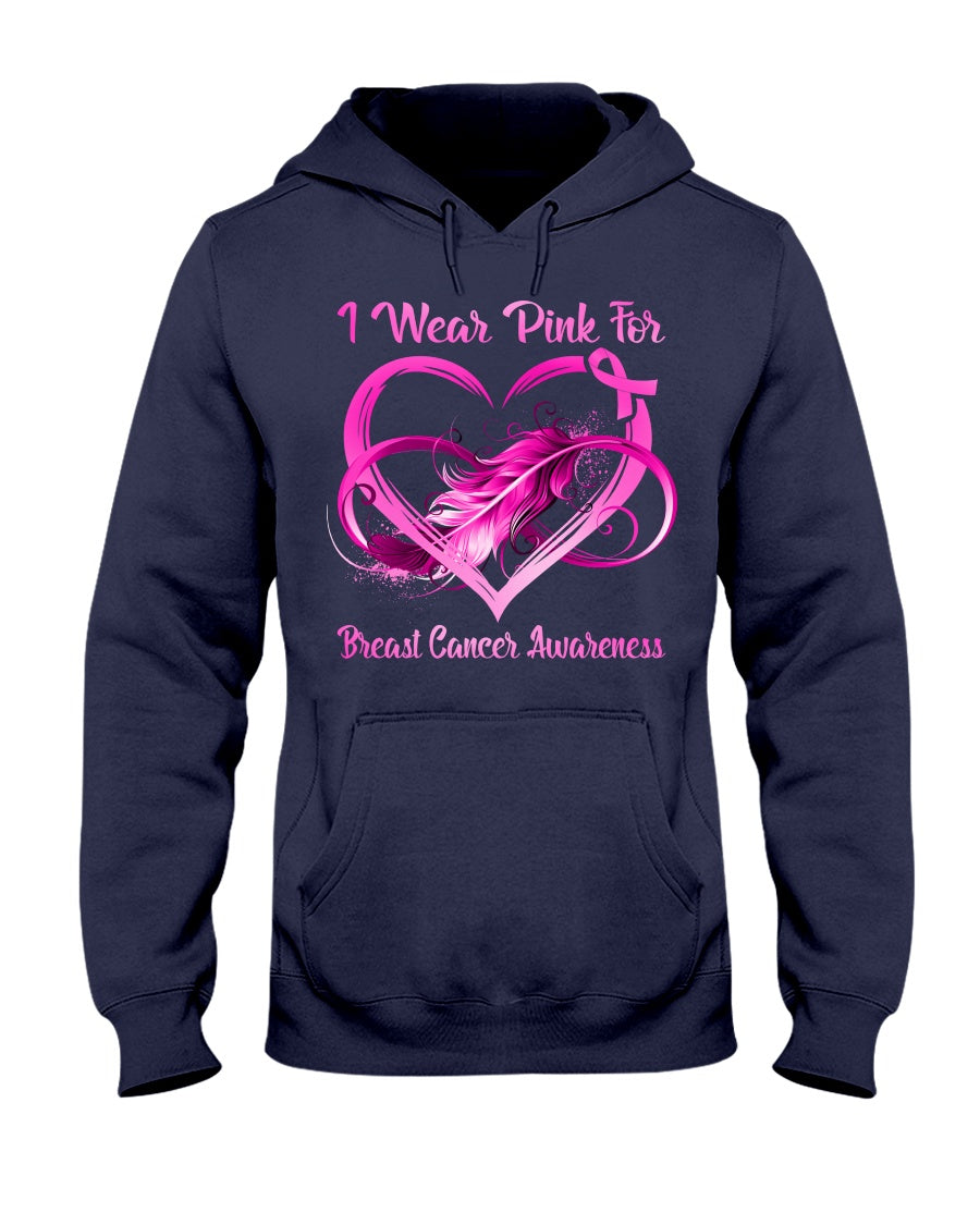 I Wear Pink For - Breast Cancer Awareness T-shirt and Hoodie 0822