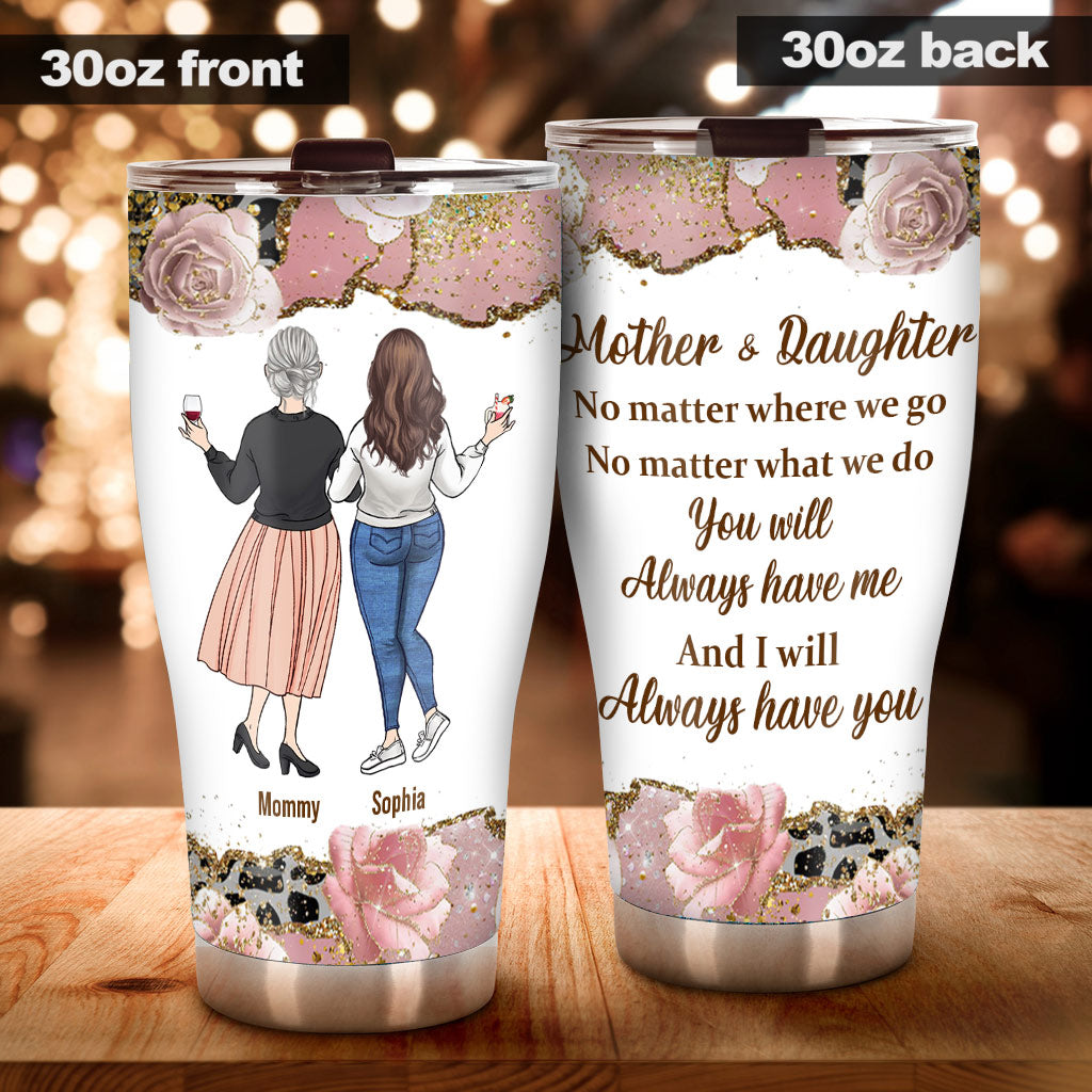 Mother And Daughter - Personalized Mother's Day Mother Tumbler