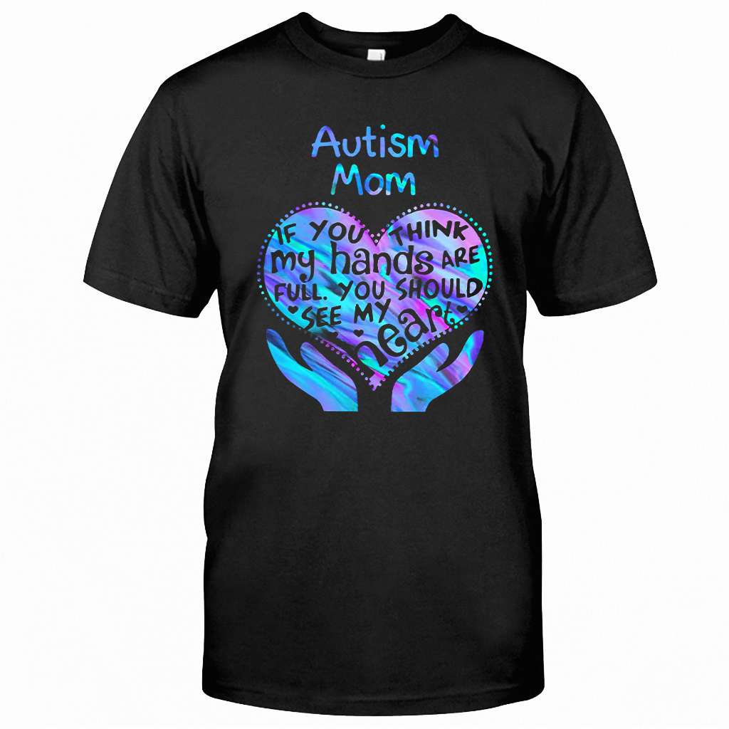 Autism Mom You Should See My Heart - T-Shirt und Hoodie zur Sensibilisierung für Autismus 0520