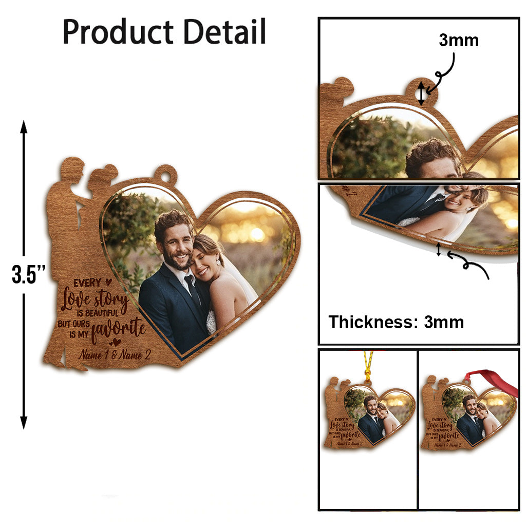 Jede Liebesgeschichte ist schön, aber unsere ist meine liebste – personalisierter Weihnachtsschmuck für Paare (beidseitig bedruckt)