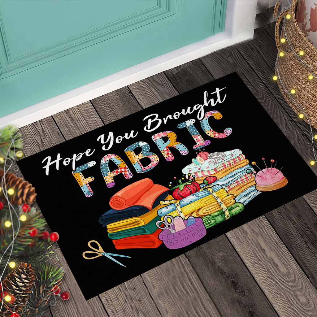 Hoffentlich hast du Stoff mitgebracht – Näh-Fußmatte