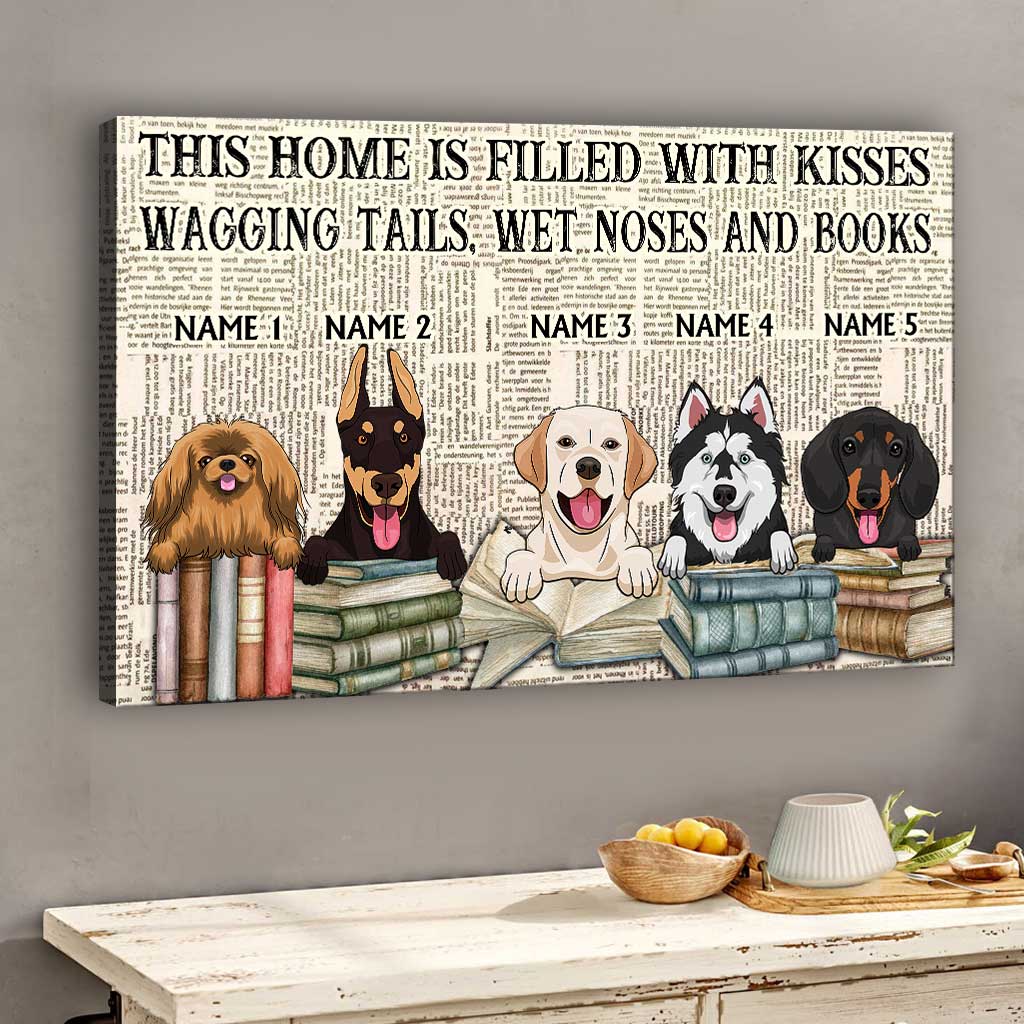 This Home Is Filled With Wet Noses And Books - Personalized Book Canvas And Poster