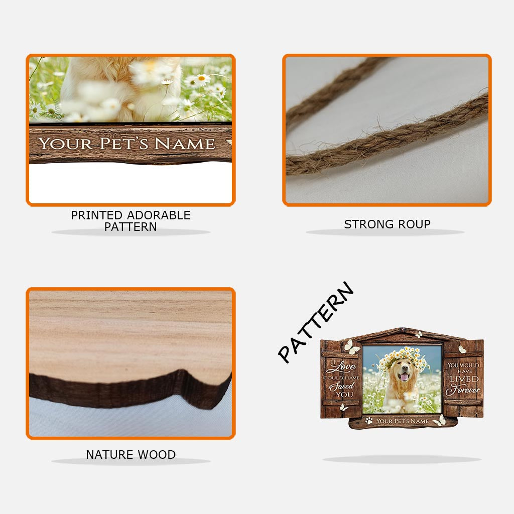 Wenn Liebe deinen Hund hätte retten können – personalisiertes Holzschild für Hunde