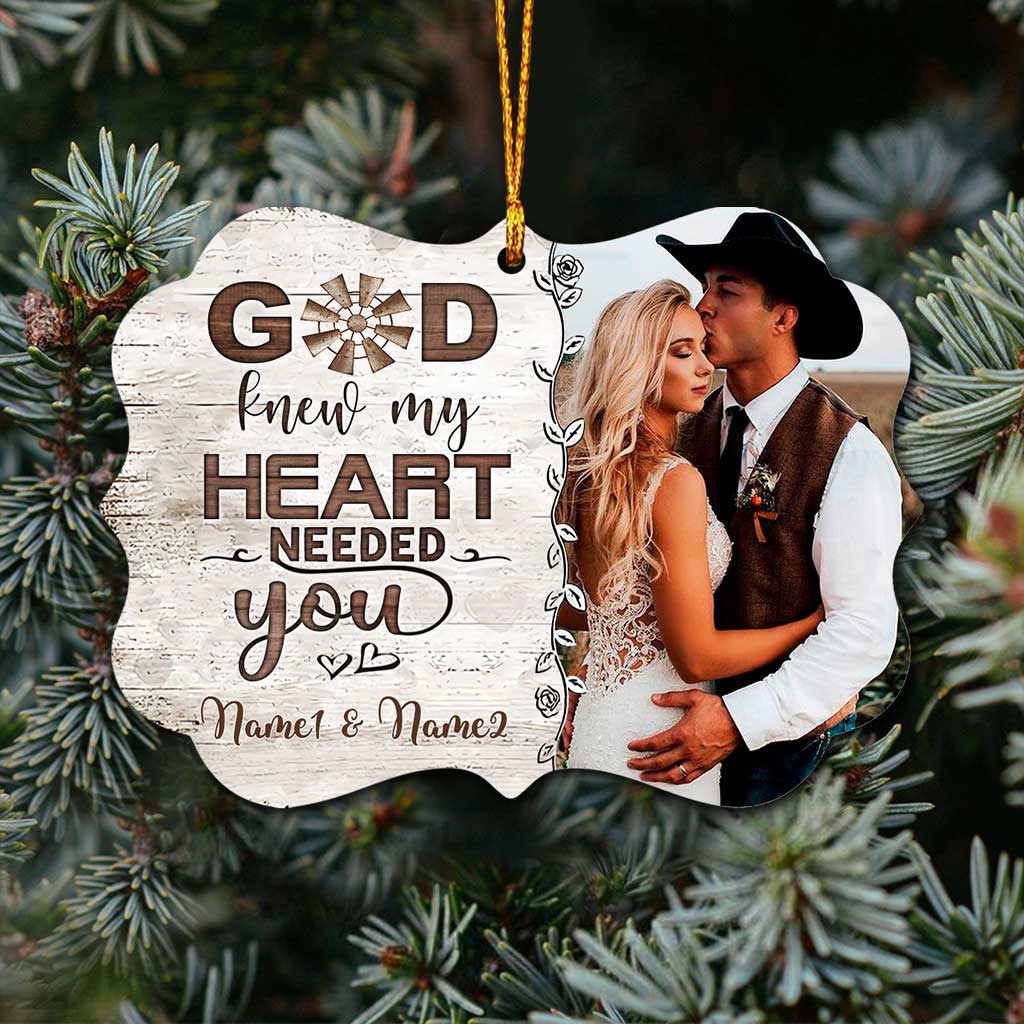 God Knew My Heart - Personalized Christmas Couple Ornament (Printed On Both Sides)