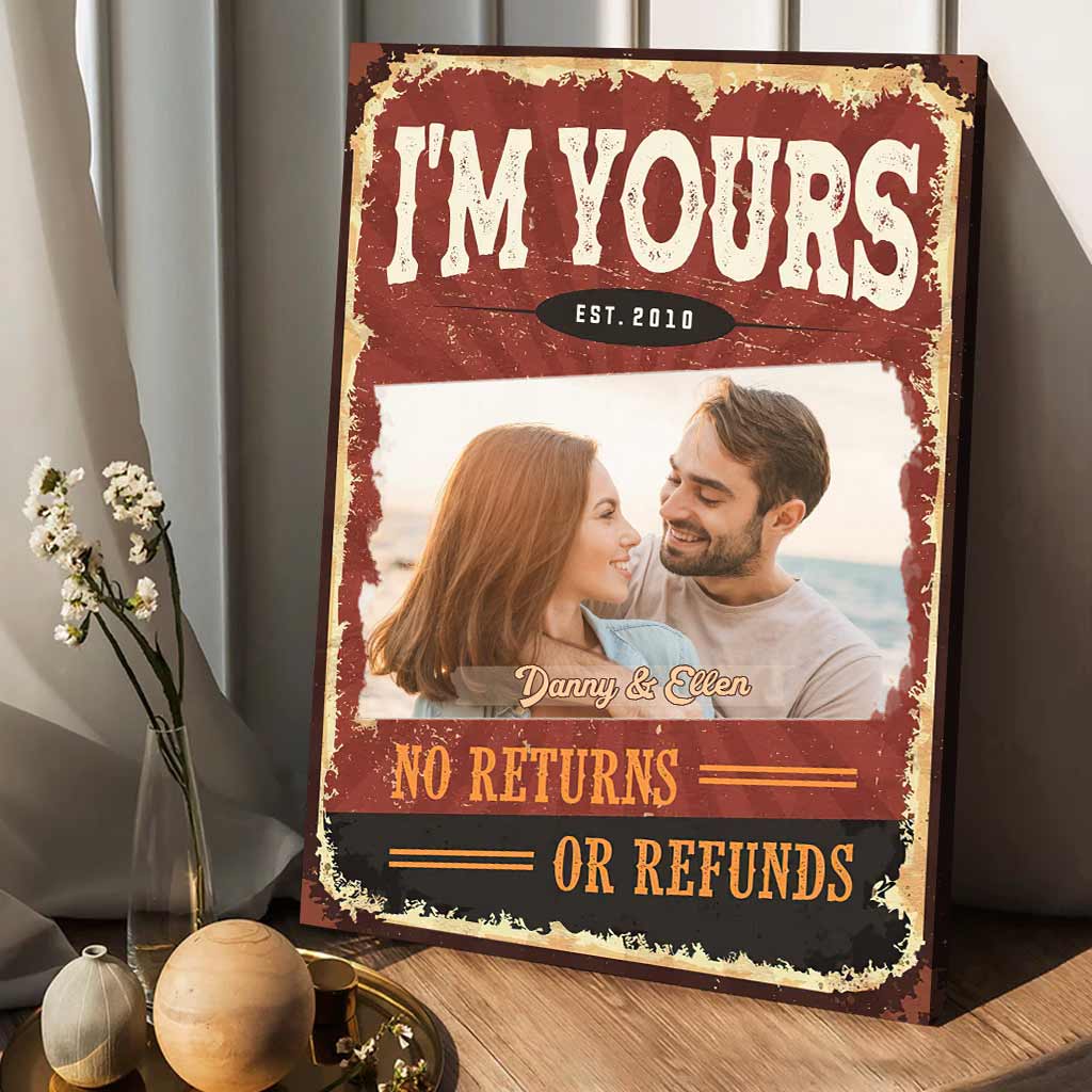 Ich gehöre dir – Keine Rückgabe oder Rückerstattung – Personalisierte Leinwand und Poster für Paare