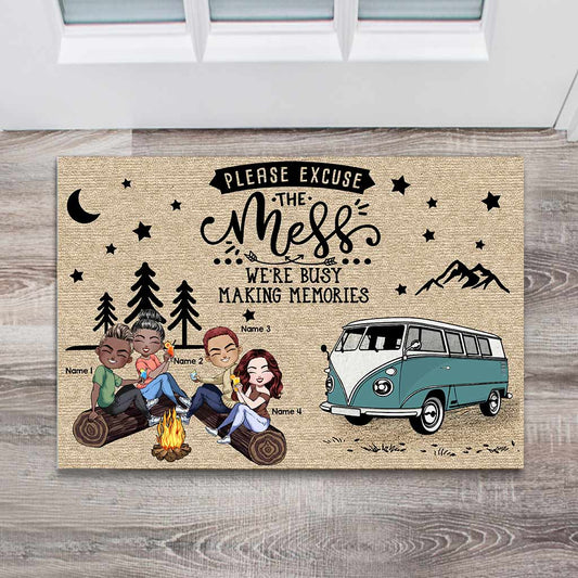 Please Excuse The Mess We're Busy Making Memories - Personalized Camping Doormat