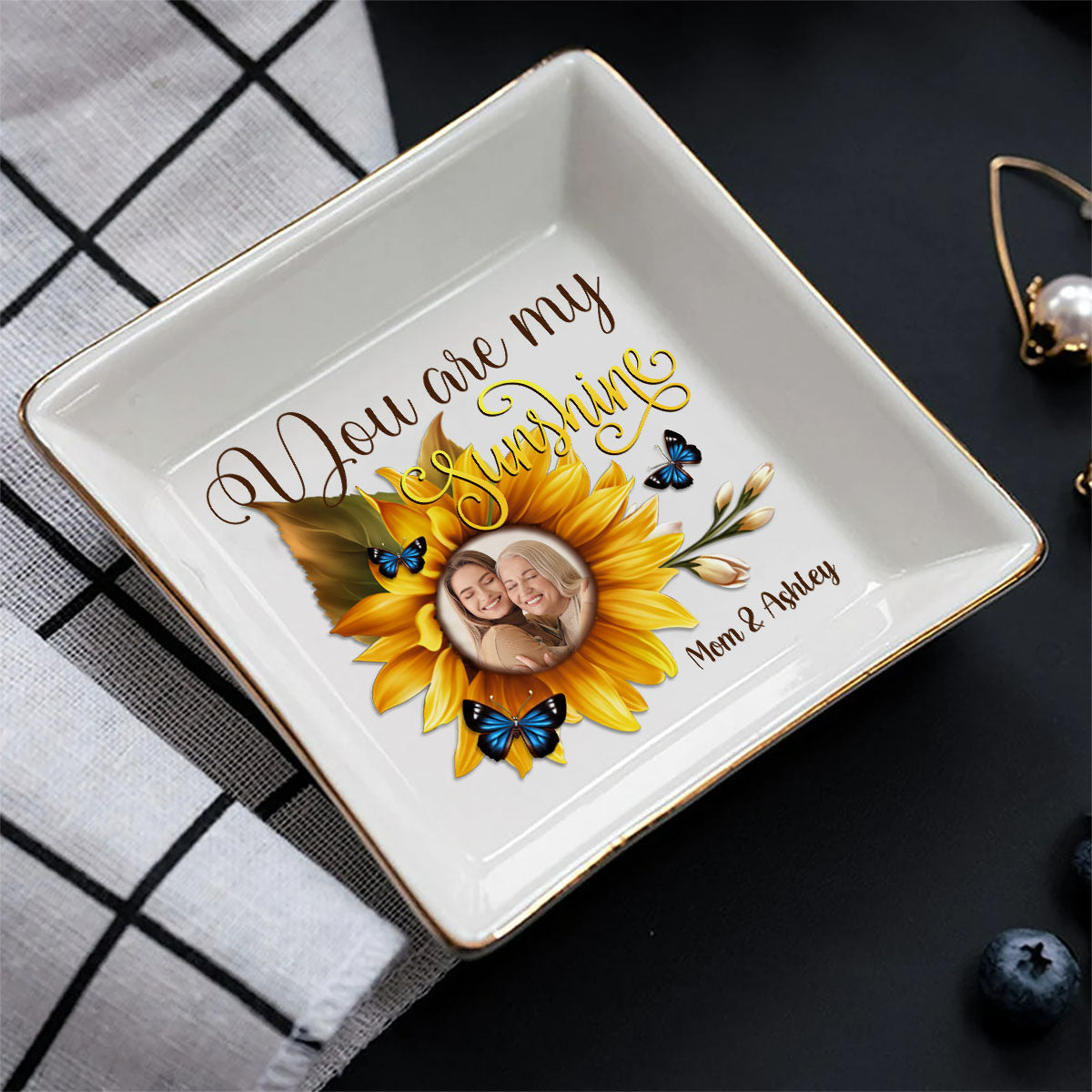 You Are My Sunshine - Gift for mom, grandma, sister, friend, wife, daughter, son, husband, brother, aunt, dad, granddaughter, grandson - Personalized Jewelry Dish