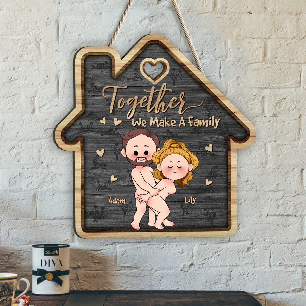 Together We Make A Family - Personalized Couple Wood Sign