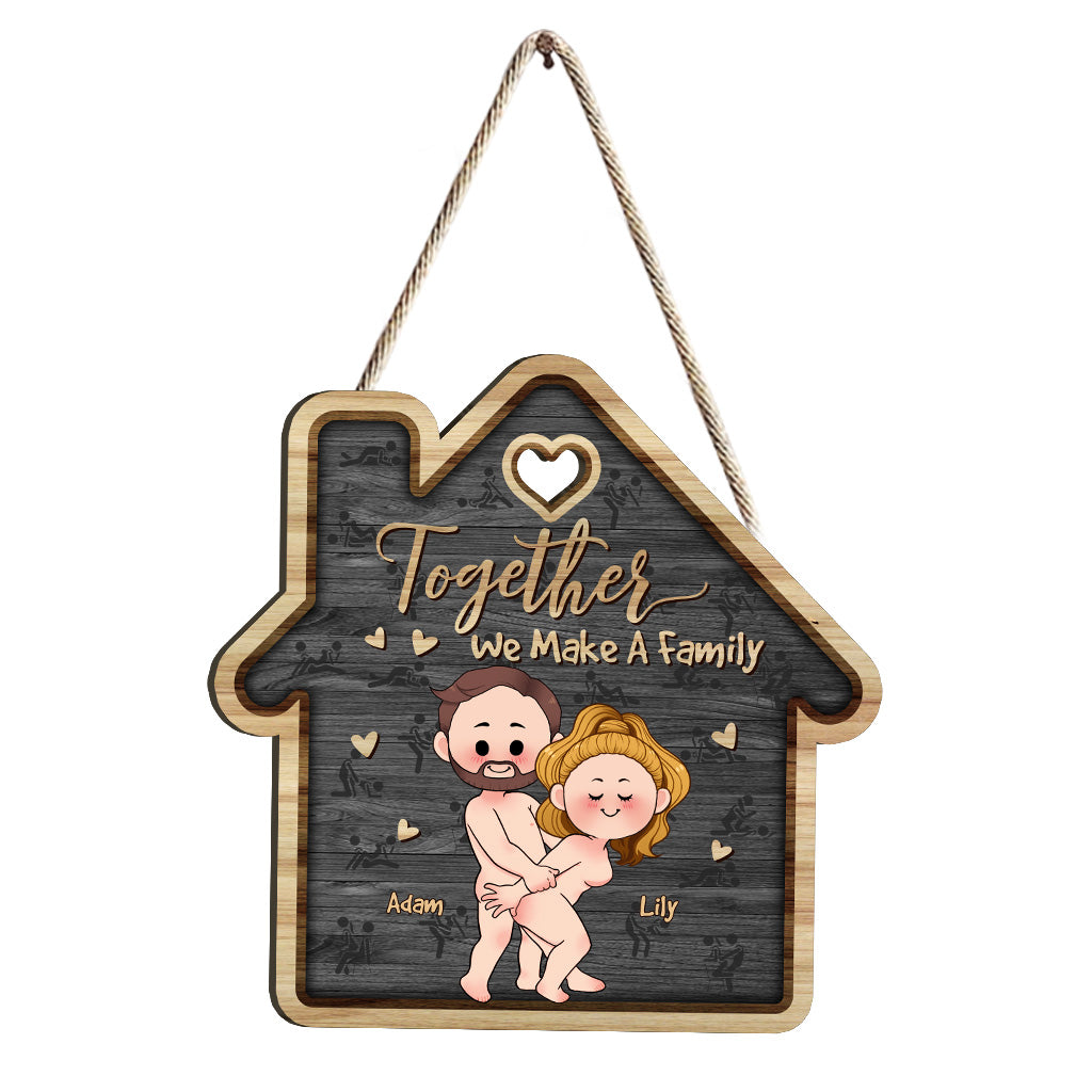 Together We Make A Family - Personalized Couple Wood Sign