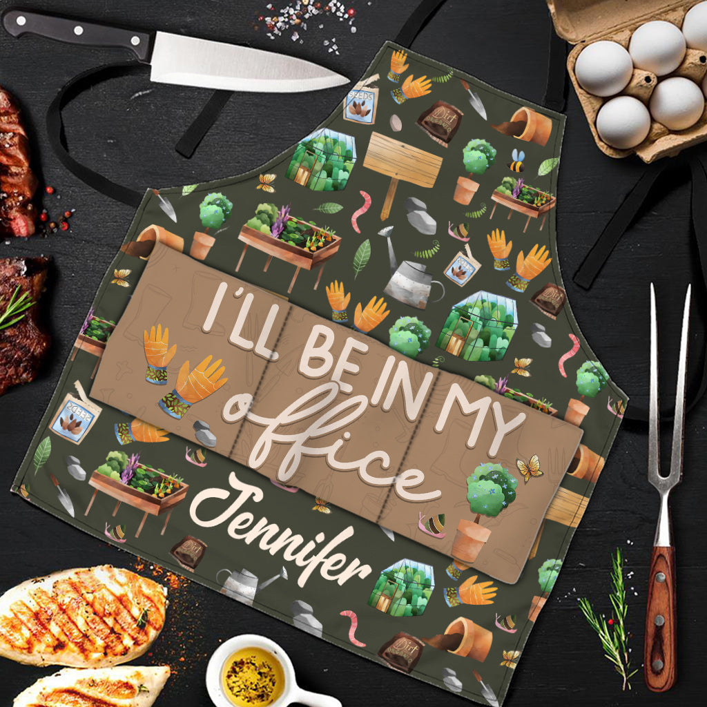 I'll Be In My Office - Personalized Gardening Apron