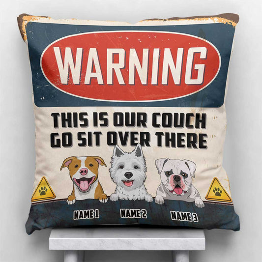 Achtung! Dies ist unsere Couch – personalisiertes Hunde-Dekokissen