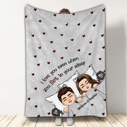 I Love You Even When You Fart - Personalized Couple Blanket