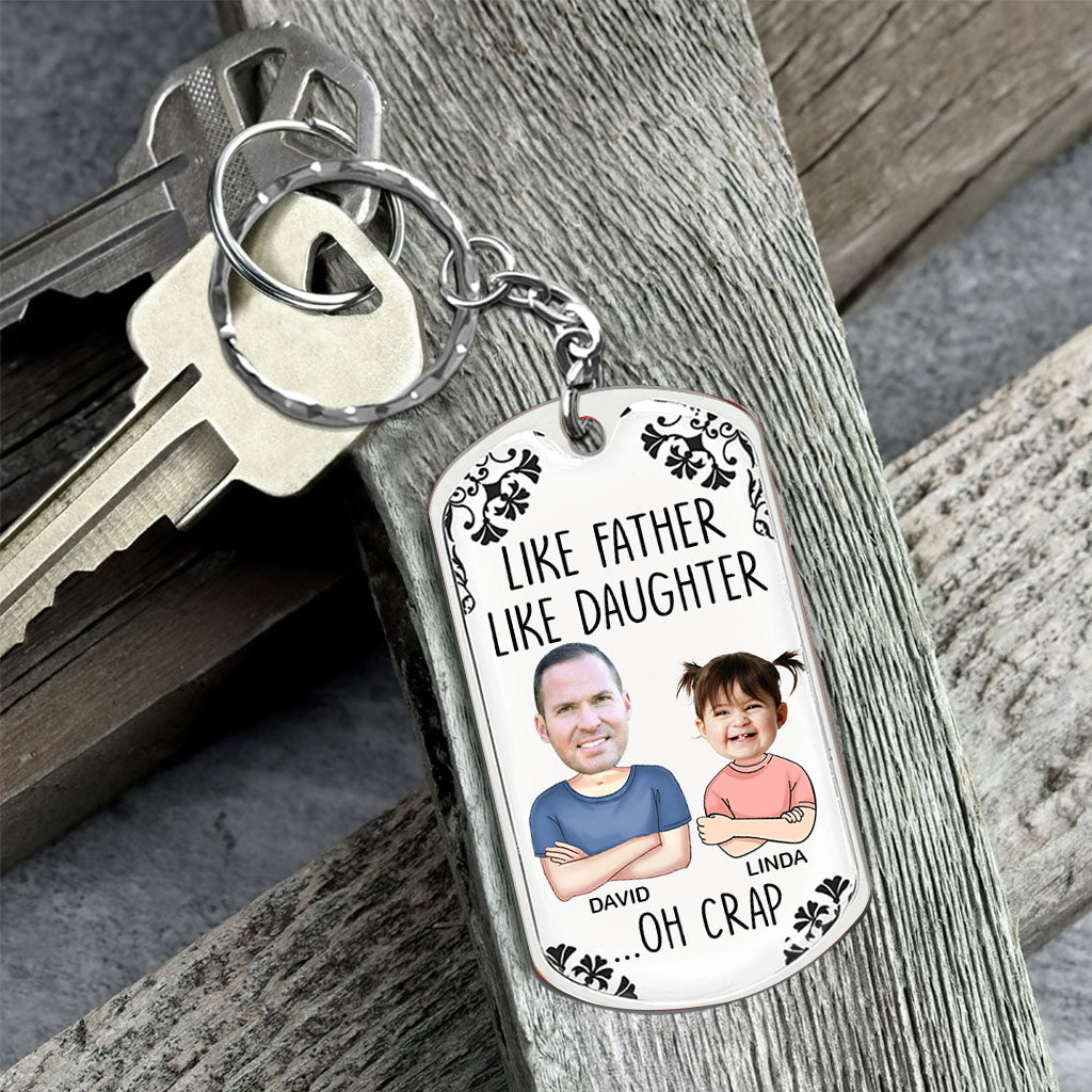 Like Father Like Daughter - Personalized Father Stainless Steel Keychain