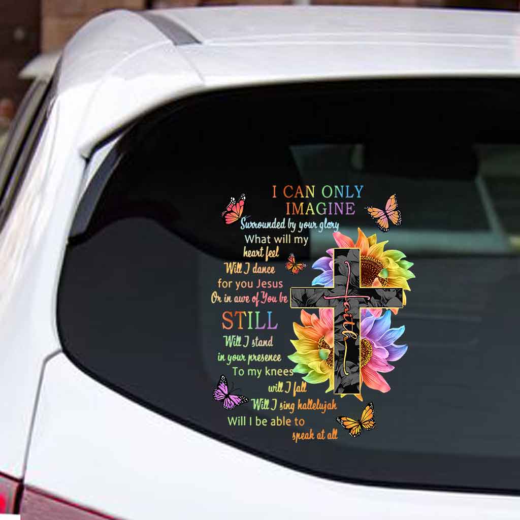 I Can Only Imagine - Christian Decal Full