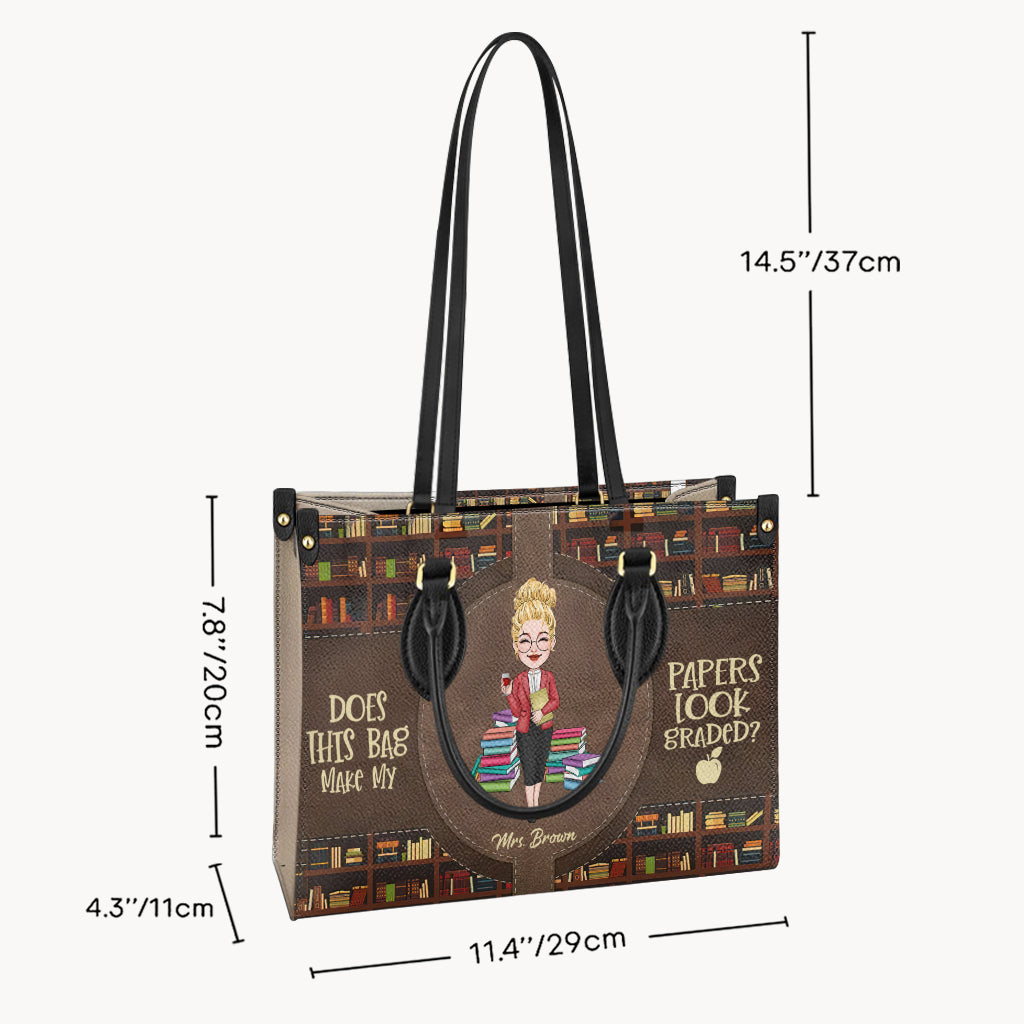 Lässt diese Tasche meine Arbeiten benotet aussehen? - Personalisierte Lederhandtasche für Lehrer