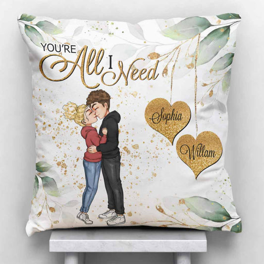 You're All I Need - Personalized Couple Throw Pillow