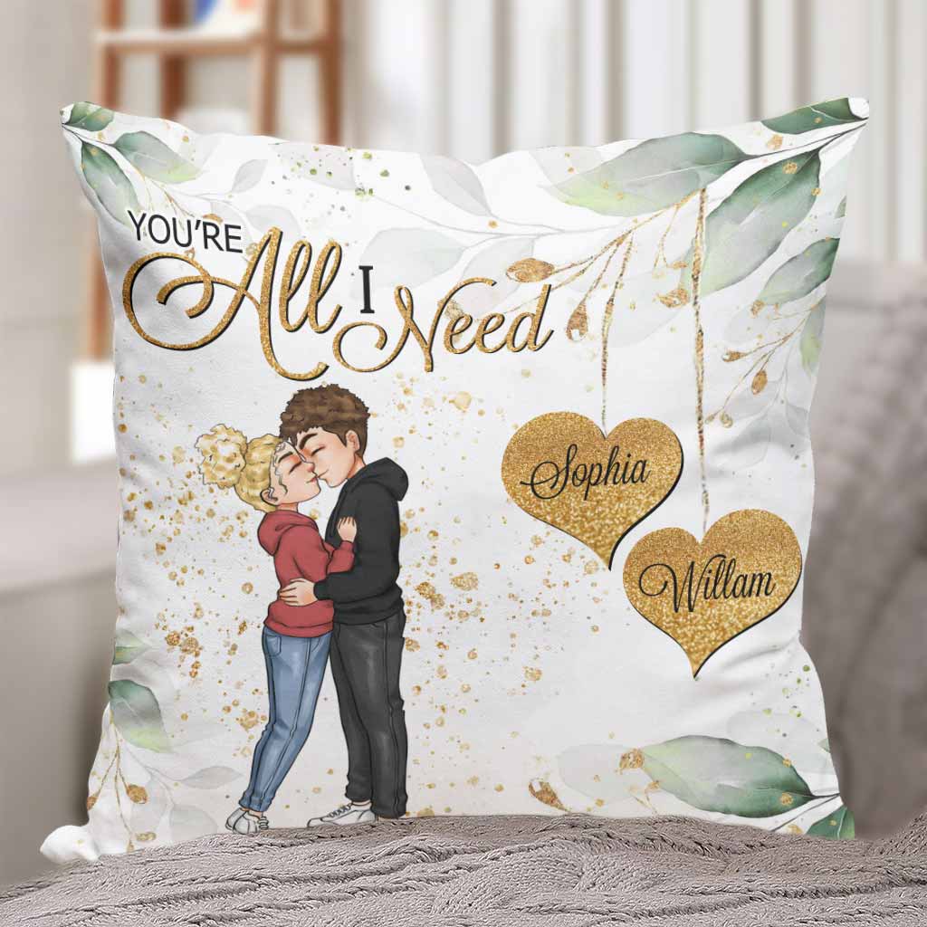 You're All I Need - Personalized Couple Throw Pillow