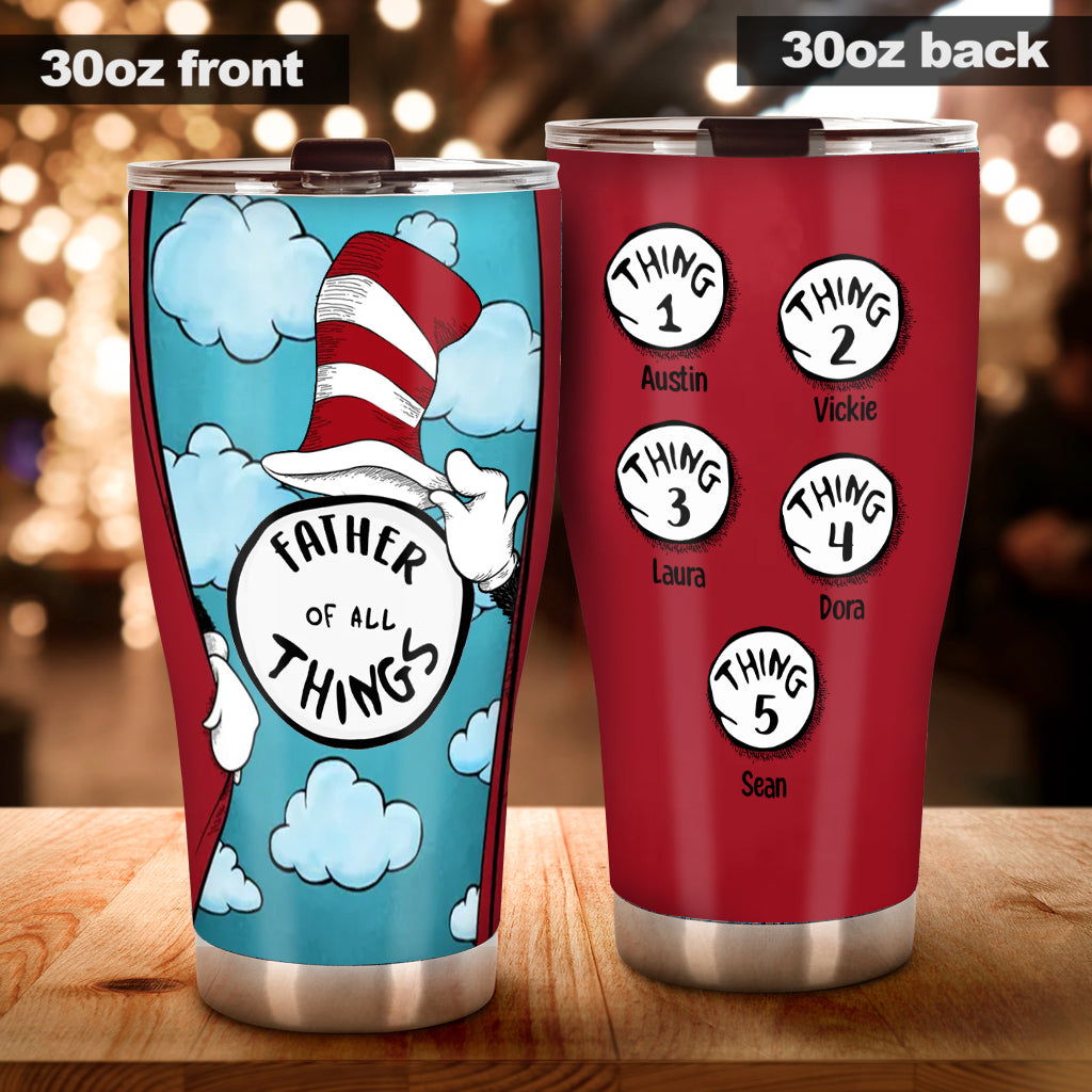 Father Mother Of All Things - Personalized Father Tumbler