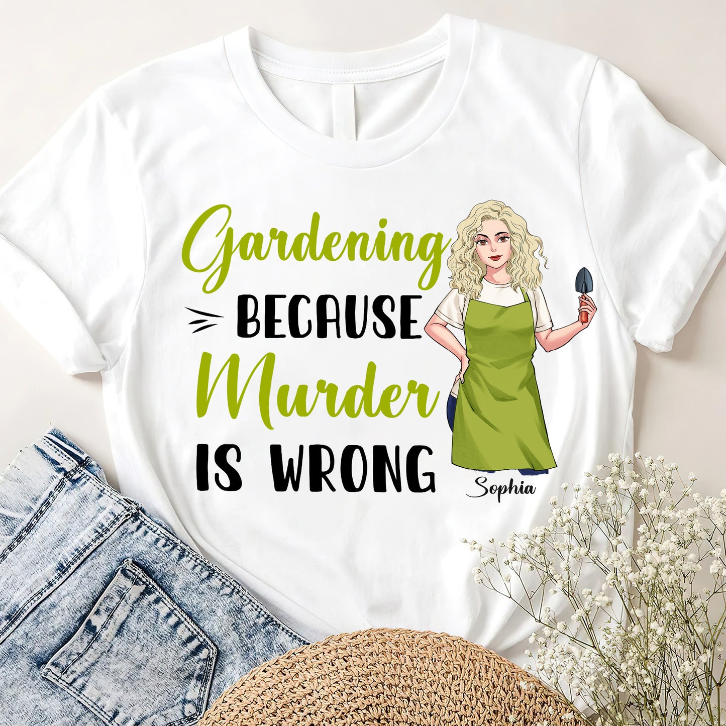 Gärtnern, weil Mord falsch ist – Personalisiertes Garten-T-Shirt und Hoodie
