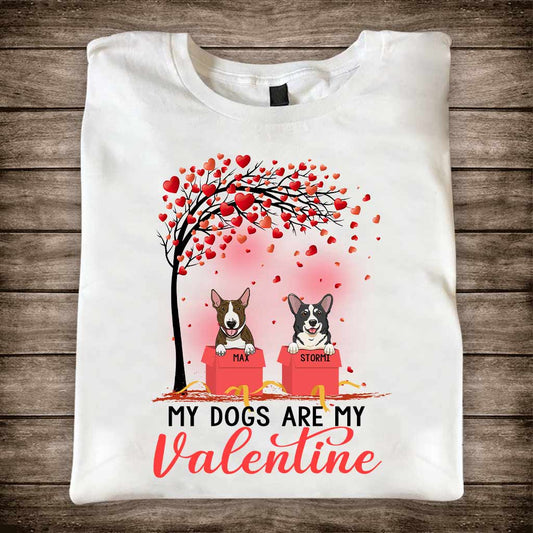 Dogs Are My Valentines - Personalized T-shirt and Hoodie
