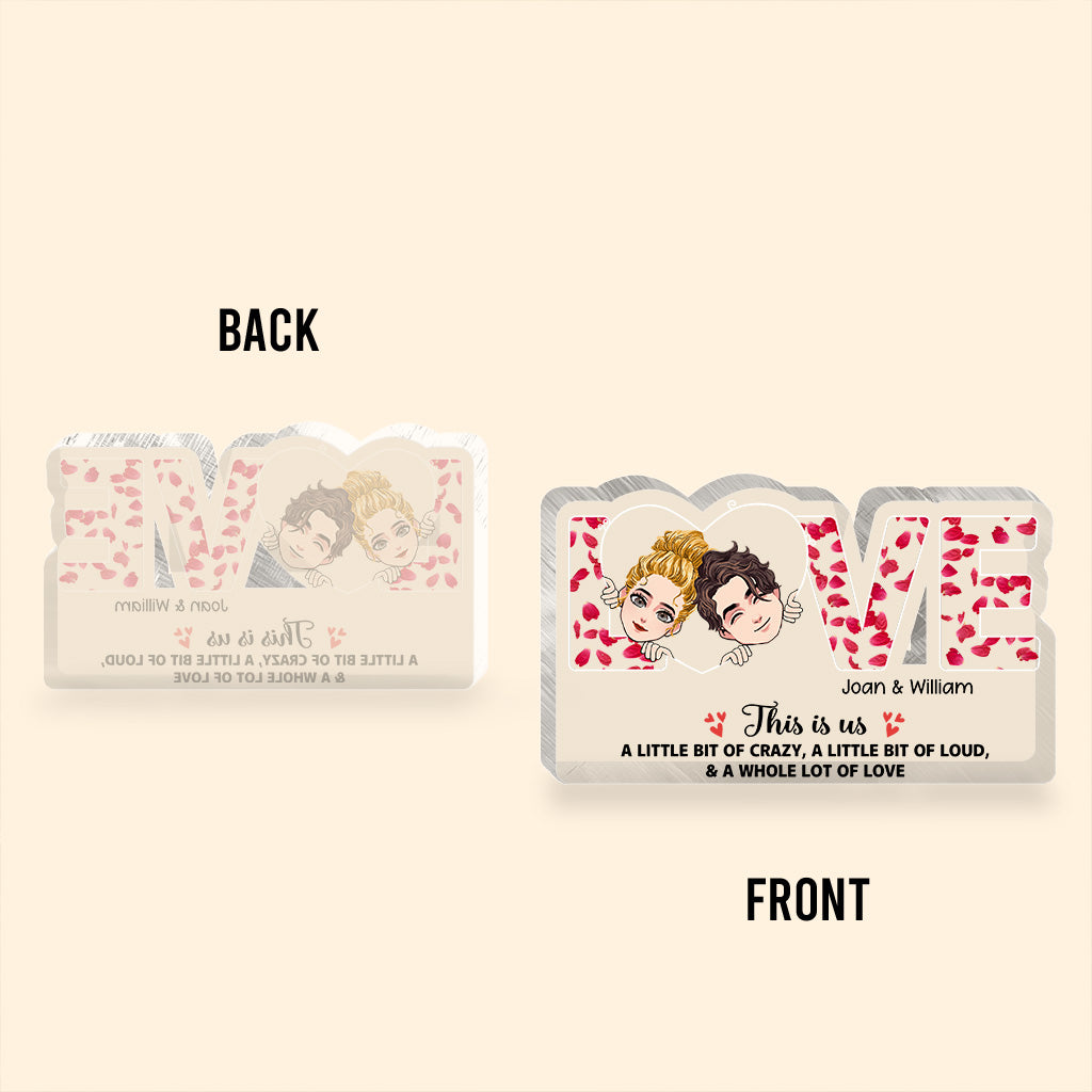 This Is Us – Geschenkidee für Paare (Ehemann, Ehefrau, Freund, Freundin, Hundeliebhaber) – Personalisierte Acrylplakette in individueller Form