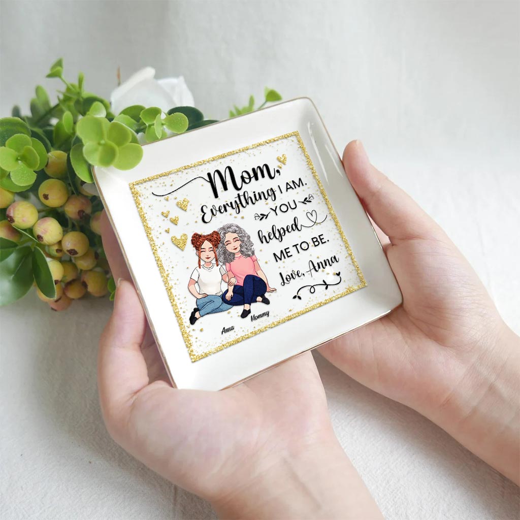 You Helped Me To Be - Personalized Mother Jewelry Dish