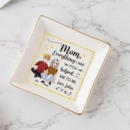 You Helped Me To Be - Personalized Mother Jewelry Dish