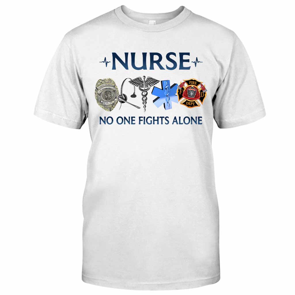 T-Shirt und Hoodie „Nurse No One Fights Alone“ (Krankenschwester – Niemand kämpft allein) 092021