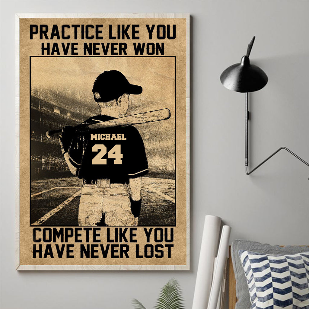 Practice Like You Have Never Won - Personalized Baseball Canvas And Poster