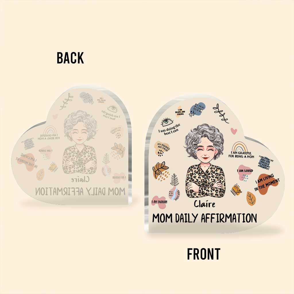 Mom Daily Affirmation - Personalized Mother's Day Mother Custom Shaped Acrylic Plaque